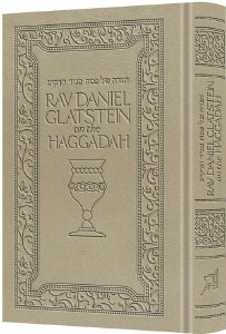 Picture of Rav Daniel Glatstein on the Haggadah Deluxe Edition Light Beige [Hardcover]